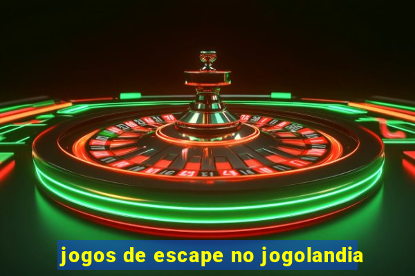 jogos de escape no jogolandia